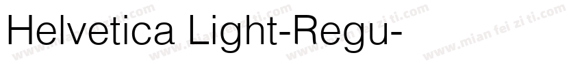 Helvetica Light-Regu字体转换
